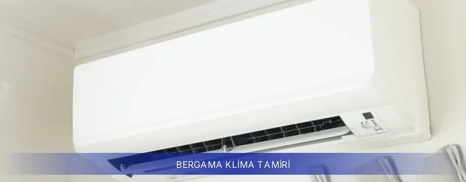 Bergama İlçemi Samsung Klima Tamiri